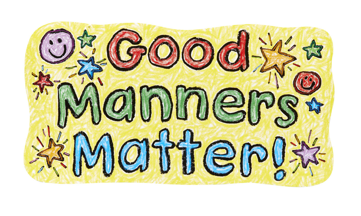 Good Manners Matter
