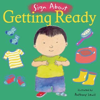 Sign About Getting Ready - Autism toys